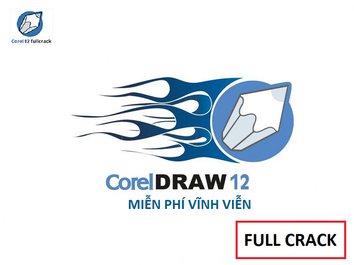 CorelDRAW 12 Full Crack miễn phí vĩnh viễn