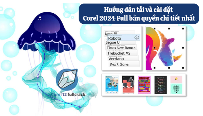 Hướng dẫn cài đặt phần mềm CorelDraw 2024 miễn phí mới nhất cho người dùng